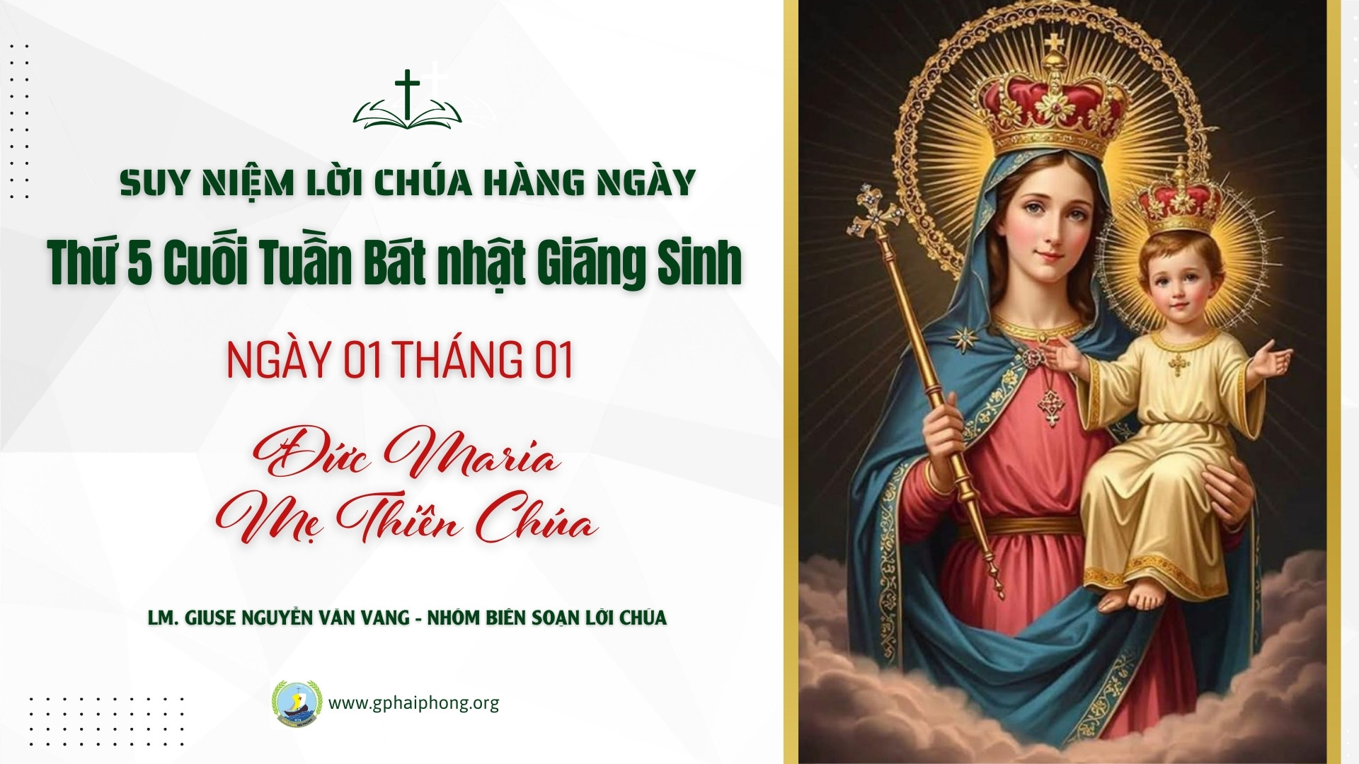 Suy Niệm Lời Chúa Hàng Ngày | Thứ Năm ngày 01.01 Lễ Đức Maria, Mẹ Thiên Chúa